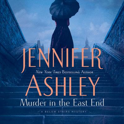 Murder in the East End by Jennifer Ashley audiobook