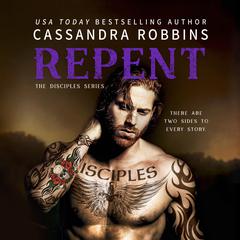 Repent by Cassandra Robbins audiobook