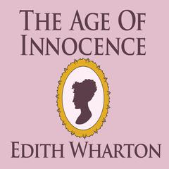 The Age of Innocence by Edith Wharton audiobook