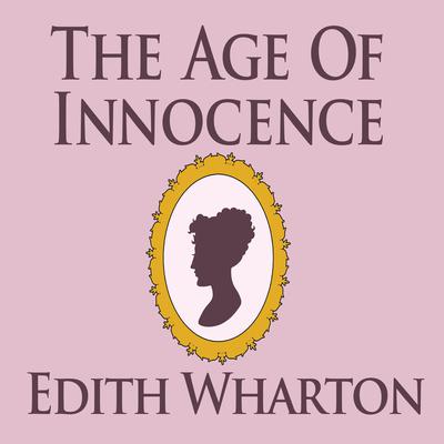 The Age of Innocence by Edith Wharton audiobook