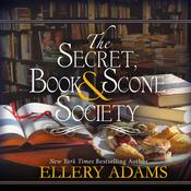 The Secret, Book & Scone Society by  Ellery Adams audiobook
