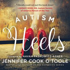 Autism in Heels by Jennifer Cook O'Toole audiobook