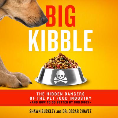 Big Kibble by Shawn Buckley audiobook