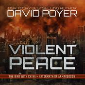 Violent Peace by  David Poyer audiobook