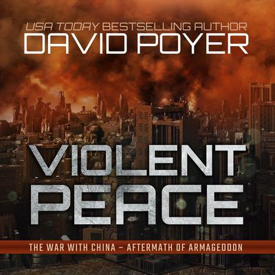 Violent Peace by David Poyer audiobook