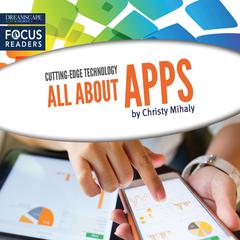 All About Apps by Christy Mihaly audiobook