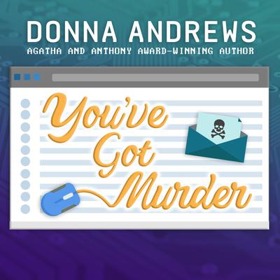 You've Got Murder by Donna Andrews audiobook