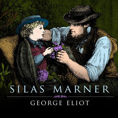 Silas Marner by George Eliot audiobook