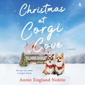 Christmas at Corgi Cove by  Annie England Noblin audiobook