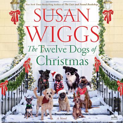The Twelve Dogs of Christmas by Susan Wiggs audiobook