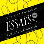 The Best American Essays 2023 by  Robert Atwan audiobook