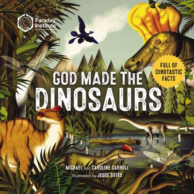 God Made the Dinosaurs by Michael Carroll audiobook