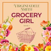 Grocery Girl by  Virginia'dele Smith audiobook