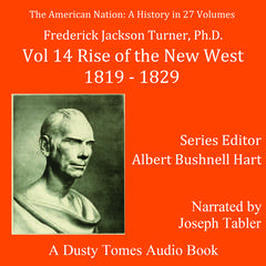 The American Nation: A History, Vol. 14 by Frederick Jackson Turner audiobook