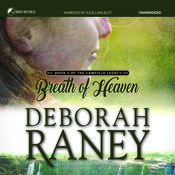 Breath of Heaven by  Deborah Raney audiobook