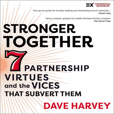 Stronger Together by Dave Harvey audiobook