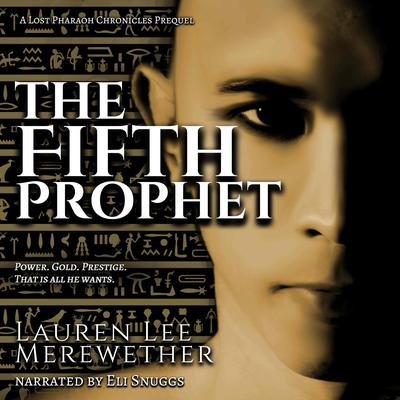 The Fifth Prophet by Lauren Lee Merewether audiobook