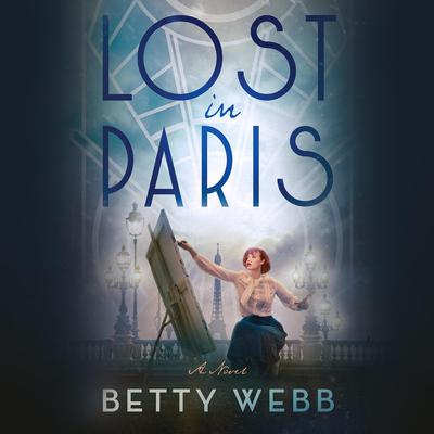 Lost in Paris by Betty Webb audiobook