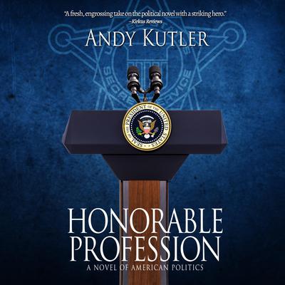 Honorable Profession by Andy Kutler audiobook