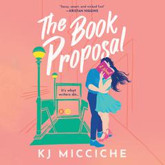 The Book Proposal by KJ Micciche audiobook