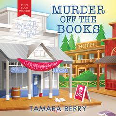 Murder off the Books by Tamara Berry audiobook