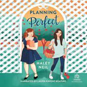 Planning Perfect by  Haley Neil audiobook