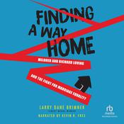 Finding a Way Home by  Larry Dane Brimner audiobook