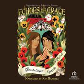 Echoes of Grace by  Guadalupe Garcia McCall audiobook