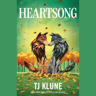 Heartsong by TJ Klune audiobook