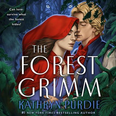The Forest Grimm by Kathryn Purdie audiobook