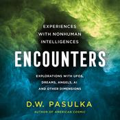 Encounters by  D.W. Pasulka audiobook