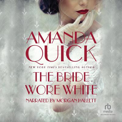 The Bride Wore White by Amanda Quick audiobook