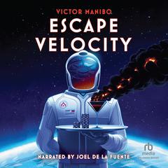 Escape Velocity by Victor Manibo audiobook