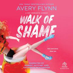 Walk of Shame by Avery Flynn audiobook