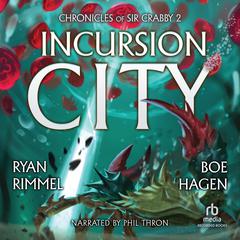 Incursion City by Ryan Rimmel audiobook