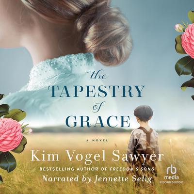 The Tapestry of Grace by Kim Vogel Sawyer audiobook
