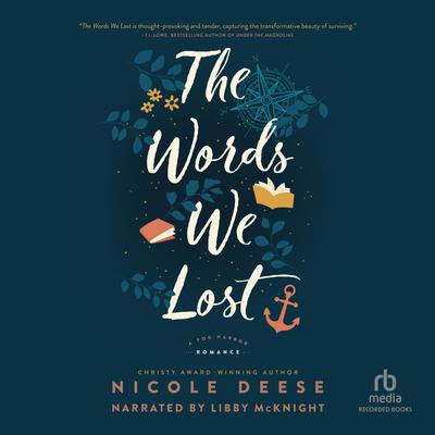 The Words We Lost by Nicole Deese audiobook