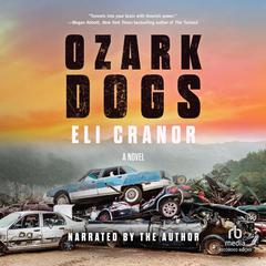 Ozark Dogs by Eli Cranor audiobook