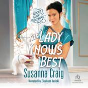 The Lady Knows Best by  Susanna Craig audiobook