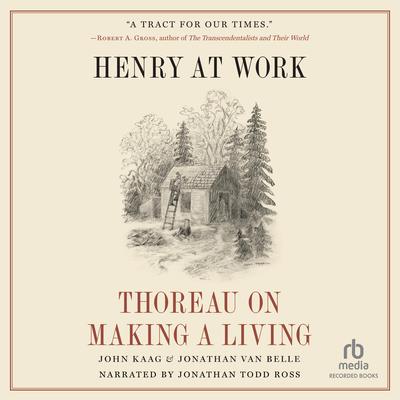 Henry at Work by John Kaag audiobook