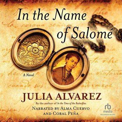 In the Name of Salome by Julia Alvarez audiobook