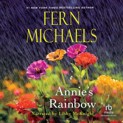 Annie's Rainbow by Fern Michaels audiobook