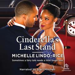 Cinderella's Last Stand by Michelle Lindo-Rice audiobook