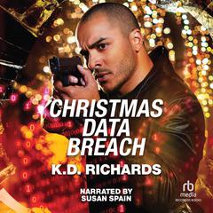 Christmas Data Breach by K.D. Richards audiobook