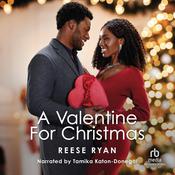 A Valentine for Christmas by  Reese Ryan audiobook