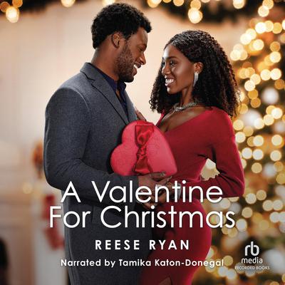 A Valentine for Christmas by Reese Ryan audiobook