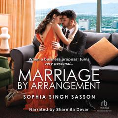 Marriage By Arrangement by Sophia Singh Sasson audiobook