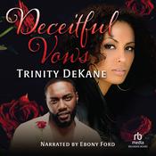 Deceitful Vows by  Trinity Dekane audiobook