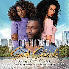 The Faithful Side Chick by Racquel Williams audiobook
