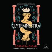 Clytemnestra by  Costanza Casati audiobook